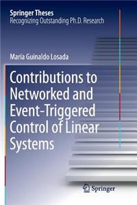 Contributions to Networked and Event-Triggered Control of Linear Systems