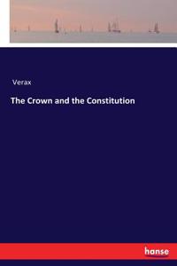 The Crown and the Constitution