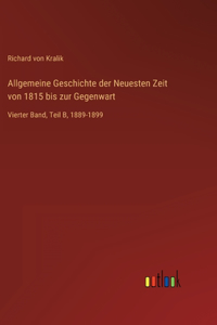 Allgemeine Geschichte der Neuesten Zeit von 1815 bis zur Gegenwart