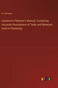 Cameron's Plasterer's Manual