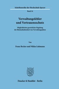 Verwaltungsfehler Und Vertrauensschutz