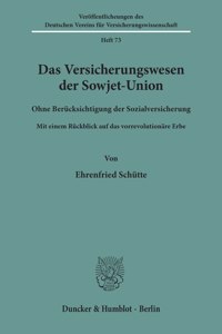 Das Versicherungswesen Der Sowjet-Union