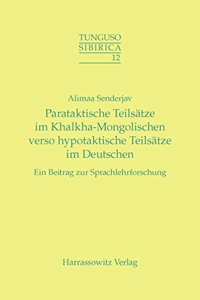 Parataktische Teilsatze Im Khalkha-Mongolischen Verso Hypotaktische Teilsatze Im Deutschen