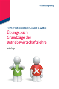 Übungsbuch Grundzüge Der Betriebswirtschaftslehre