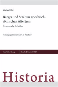 Burger Und Staat Im Griechisch-Romischen Altertum: Gesammelte Schriften