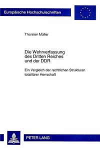 Die Wehrverfassung des Dritten Reiches und der DDR