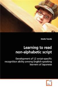 Learning to read non-alphabetic script
