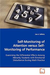 Self-Monitoring of Attention versus Self-Monitoring of Performance