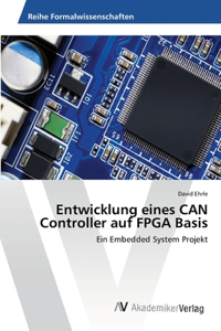 Entwicklung eines CAN Controller auf FPGA Basis