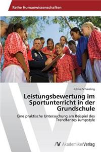 Leistungsbewertung im Sportunterricht in der Grundschule