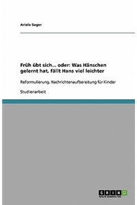 Früh übt sich... oder