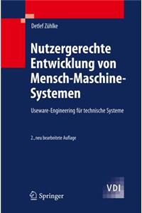 Nutzergerechte Entwicklung Von Mensch-Maschine-Systemen