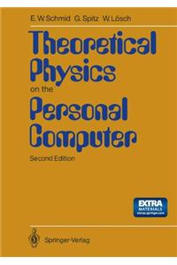 Theoretical Physics on the Personal Computer