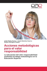 Acciones metodológicas para el valor responsabilidad