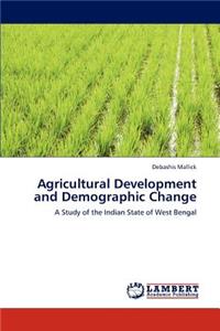 Agricultural Development and Demographic Change