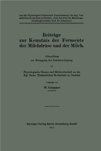 Beiträge zur Kenntnis der Fermente der Milchdrüse und der Milch
