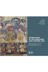 Interaction in the Himalayas and Central Asia