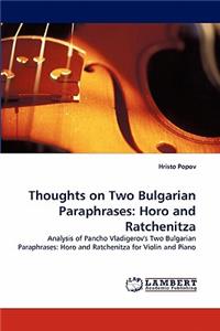 Thoughts on Two Bulgarian Paraphrases