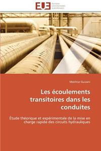 Les Écoulements Transitoires Dans Les Conduites