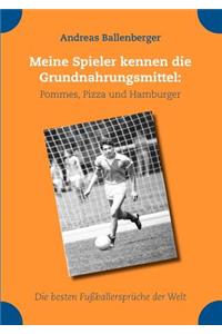 Meine Spieler kennen die Grundnahrungsmittel