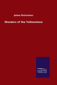 Wonders of the Yellowstone