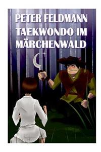 Taekwondo im Märchenwald
