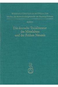 Deutsche Trojaliteratur Des Mittelalters Und Der Fruhen Neuzeit