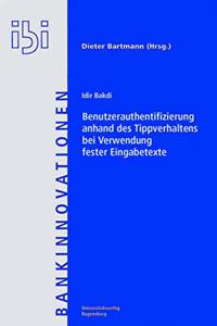 Benutzerauthentifizierung Anhand Des Tippverhaltens Bei Verwendung Fester Eingabetexte