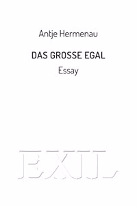 Das groÃŸe Egal