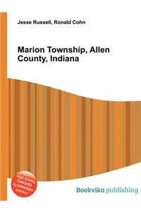 Marion Township, Allen County, Indiana