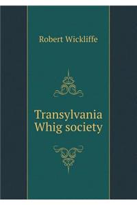 Transylvania Whig Society