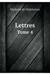 Lettres Tome 4