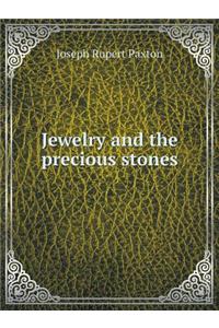 Jewelry and the Precious Stones