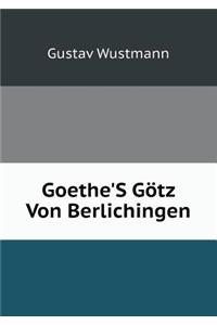 Goethe's Götz Von Berlichingen