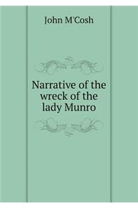 Narrative of the Wreck of the Lady Munro