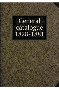 General catalogue 1828-1881