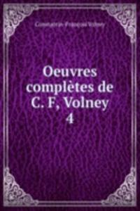 Oeuvres completes de C. F, Volney.