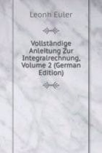 Vollstandige Anleitung Zur Integralrechnung