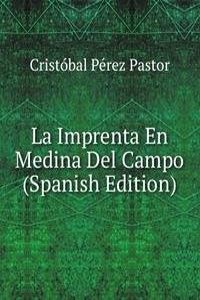 La Imprenta En Medina Del Campo (Spanish Edition)