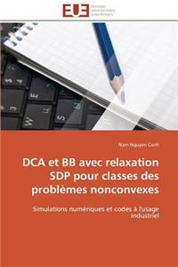 Dca Et BB Avec Relaxation Sdp Pour Classes Des Problèmes Nonconvexes