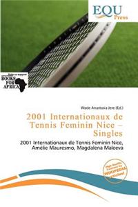 2001 Internationaux de Tennis Feminin Nice - Singles