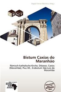 Bistum Caxias Do Maranh O