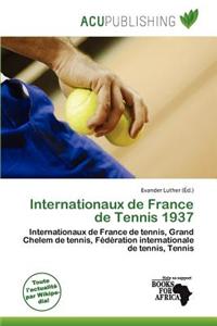 Internationaux de France de Tennis 1937