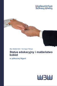 Status edukacyjny i malżeństwo kobiet