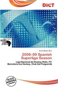 2008-09 Spanish Superliga Season