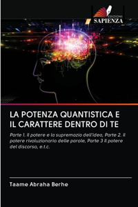 Potenza Quantistica E Il Carattere Dentro Di Te