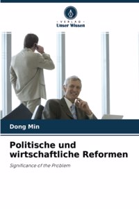 Politische und wirtschaftliche Reformen
