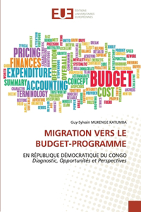 Migration Vers Le Budget-Programme