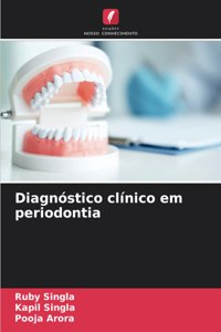 Diagnóstico clínico em periodontia