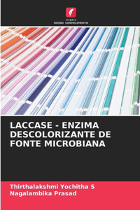 Laccase - Enzima Descolorizante de Fonte Microbiana